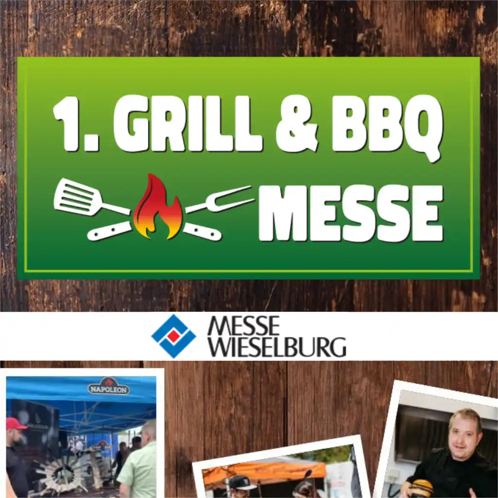 1. Grill & BBQ Messe -1. österreichisches Fachevent - Grillen mit Leidenschaft